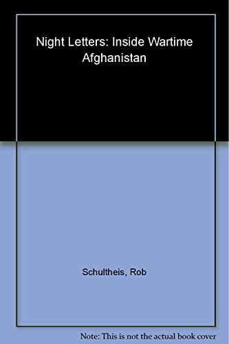 Beispielbild fr Night Letters:Inside Wartime Afghanistan zum Verkauf von Renaissance Books