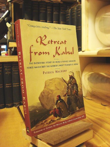Beispielbild fr Retreat from Kabul: The Catastrophic British Defeat in Afghanistan, 1842 zum Verkauf von Books of the Smoky Mountains