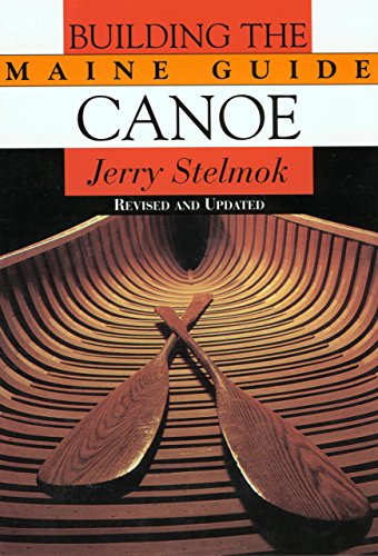 9781585745906: Building the Maine Guide Canoe