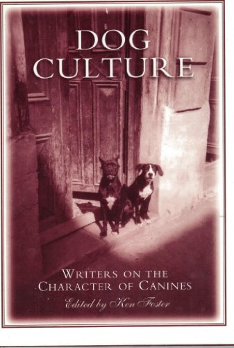 Stock image for Dog Culture: Writers on the Character of Canines for sale by Wonder Book