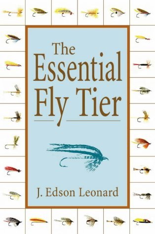 9781585746163: The Essential Fly Tier