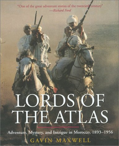 Stock image for Lords of the Atlas: The Rise and Fall of the House of Glaoua, 1893-1956 for sale by HPB-Emerald