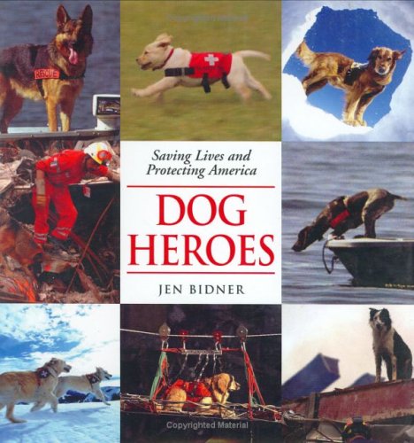 9781585746965: Dog Heroes: Saving Lives and P
