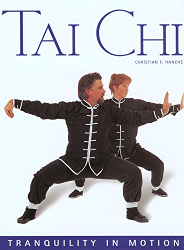 9781585747405: Tai Chi: Tranquillity in Motion