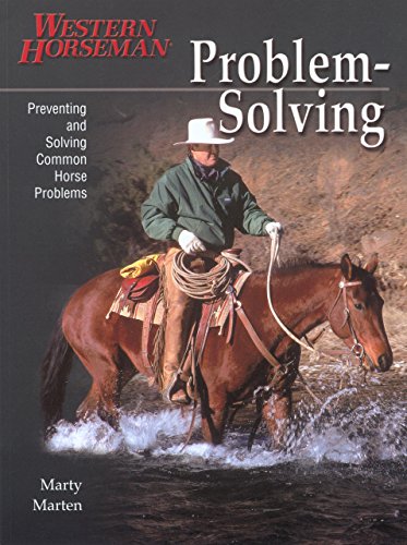 Imagen de archivo de Problem Solving: Preventing and Solving Common Horse Problems a la venta por Front Cover Books