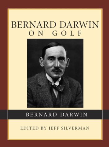 Imagen de archivo de Bernard Darwin On Golf a la venta por Ergodebooks