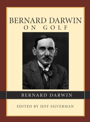 Stock image for Bernard Darwin On Golf for sale by Ergodebooks