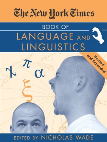 Beispielbild fr The New York Times Book of Language and Linguistics zum Verkauf von Wonder Book