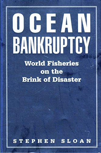 9781585747948: Ocean Bankruptcy: World Fisheries on the Brink of Disaster