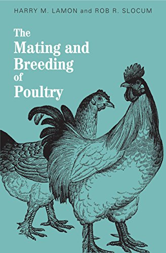 Beispielbild fr The Mating and Breeding of Poultry zum Verkauf von SecondSale