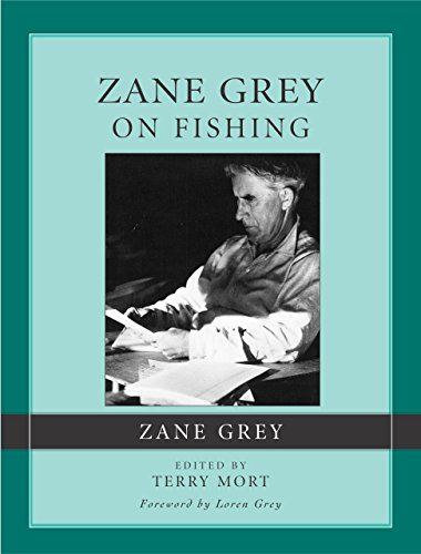 Zane Grey on Fishing