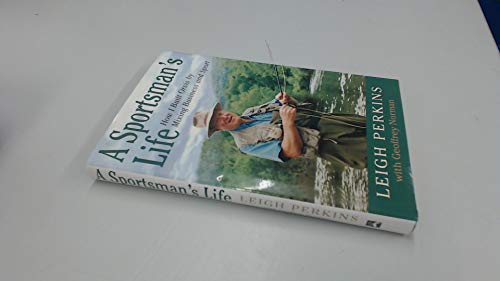 Stock image for A Sportsman's Life for sale by SecondSale