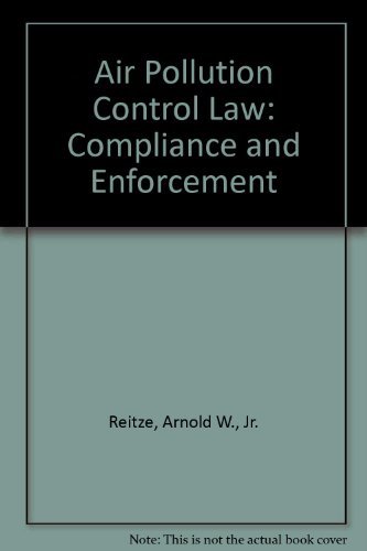 9781585760275: Air Pollution Control Law: Compliance and Enforcement