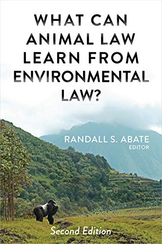 Beispielbild fr What Can Animal Law Learn from Environmental Law? (Environmental Law Institute) zum Verkauf von BooksRun