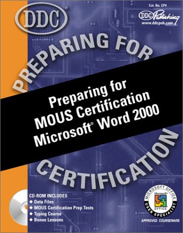 9781585770243: Preparing for MOUS Certification Microsoft Word 2000