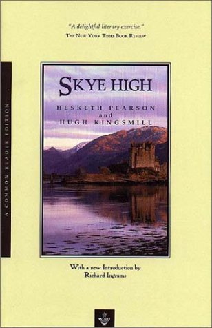 Stock image for Skye High: The Record of a Tour Through Scotland in the Wake of Samuel Johnson and James Boswell for sale by Front Cover Books