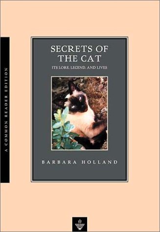 9781585790531: Secrets of the Cat: It's Lore, Legend, and Lives