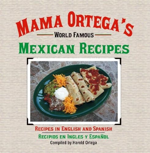 Mama Ortega's World Famous Mexican Recipes (Paperback) - Harold Ortega