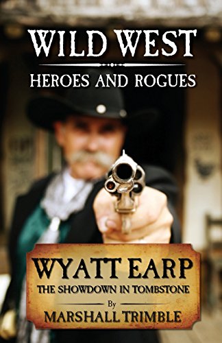 Stock image for Wyatt Earp: The Showdown in Tombstone for sale by HPB-Ruby