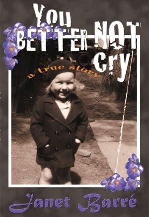 9781585845552: Title: You better not cry A true story The lemonade colle