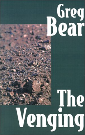 The Venging (9781585862283) by Bear, Greg