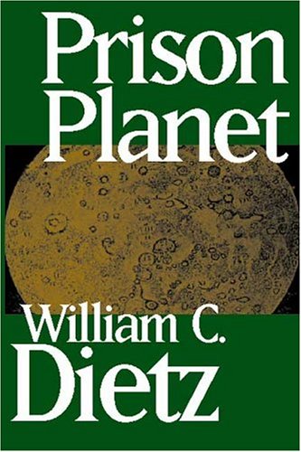 Prison Planet (9781585863266) by Dietz, William C.