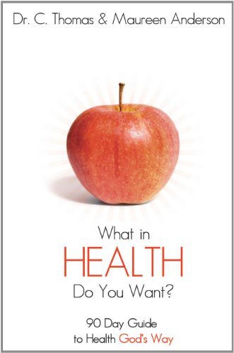 Stock image for What in Health Do You Want? A 90 Day Guide to Health for sale by SecondSale