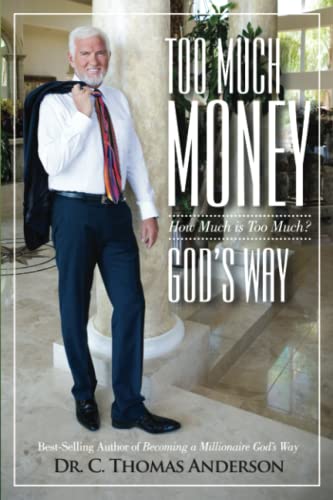 Beispielbild fr Too Much Money God's Way: How Much Is Too Much? zum Verkauf von Wonder Book