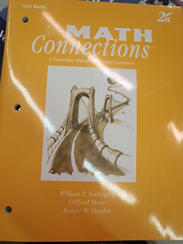 Stock image for Math Connections, Test Bank, 2A for sale by ThriftBooks-Atlanta