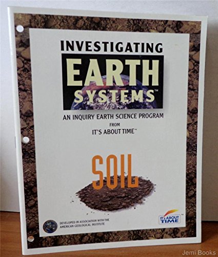 Imagen de archivo de Investigation Earth Systems: Investigating Soil a la venta por The Book Cellar, LLC