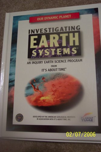 Stock image for Our Dynamic Planet (Investigating Earth Systems) for sale by Georgia Book Company