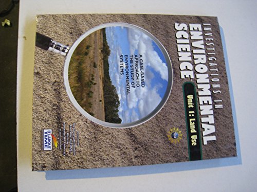 Beispielbild fr Investigations in Environmental Science: Unit 1 Land Use (Unit 1) zum Verkauf von Wonder Book