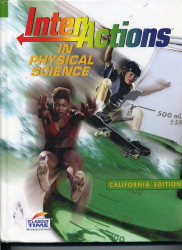 9781585915057: Interactions in Physical Science, California Edition