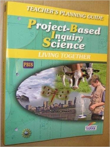 Beispielbild fr Project-Based Inquiry Science Living Together Teacher's Planning Guide (It's About Time) zum Verkauf von HPB-Red