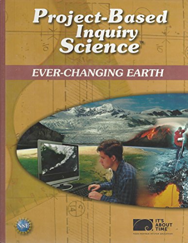 9781585916184: Project-based Inquiry Science Ever Changing Earth [It's About Time]
