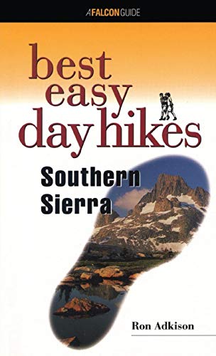 Best Easy Day Hikes Southern Sierra (9781585920495) by Adkison, Ron