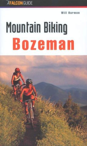 Stock image for Mountain Biking Bozeman for sale by Jenson Books Inc