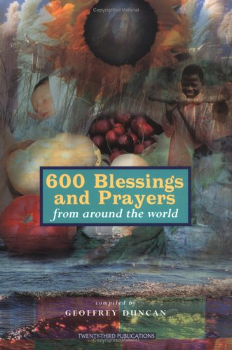 Beispielbild fr 600 Blessings and Prayers from Around the World zum Verkauf von Front Cover Books