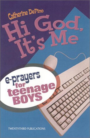 Imagen de archivo de Hi God, It's Me!: E-Prayers for Teenage Boys a la venta por Tall Stories BA