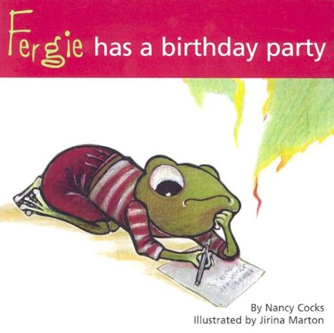 Fergie Has a Birthday Party (Adventures of Fergie) (9781585952335) by Cocks, Nancy