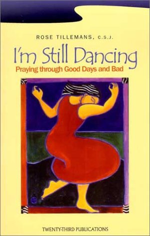 Stock image for I'm Still Dancing: Praying Through the Good Days and Bad for sale by Tall Stories BA