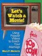 Let's Watch a Movie: Using Popular Videos to Enrich Your Marriage