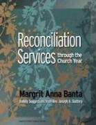 9781585953134: Reconciliation Services Through the Church Year