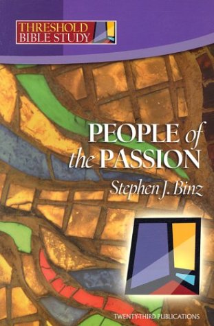 Stock image for People of the Passion for sale by Better World Books