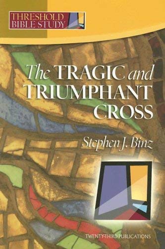 Stock image for Tragic and Triumphant Cross, The for sale by Tall Stories BA