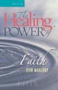 Beispielbild fr The Healing Power of Faith zum Verkauf von AwesomeBooks