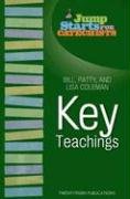 Key Teachings (Jump Starts for Catechists) (9781585953530) by Coleman, Patty; Coleman, Lisa; Coleman, Bill