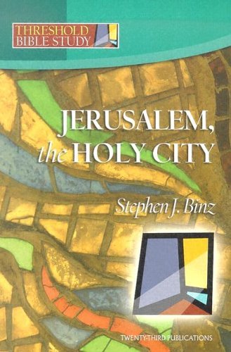 9781585953653: Jerusalem, the Holy City (Threshold Bible Study)