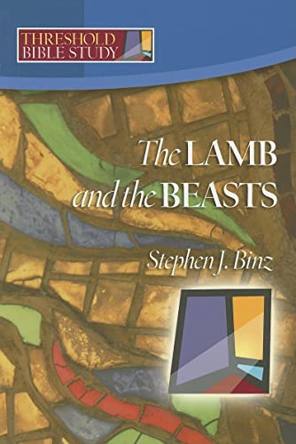 Beispielbild fr Threshold Bible Study: The Book of Revelation: The Lamb and the Beasts zum Verkauf von BooksRun