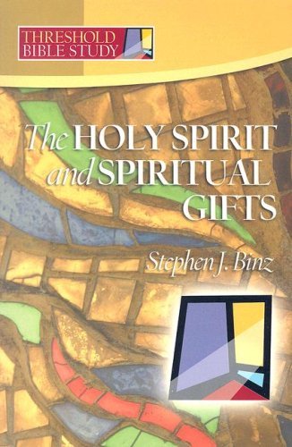 Stock image for Threshold Bible Study: The Holy Spirit and Spiritual Gifts for sale by SecondSale